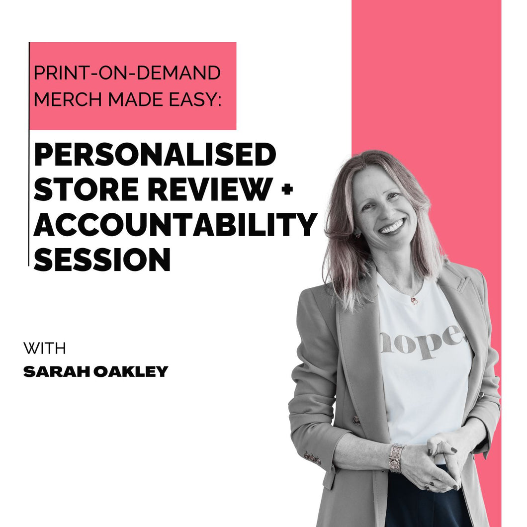 Personalised Store Review + Accountability Session